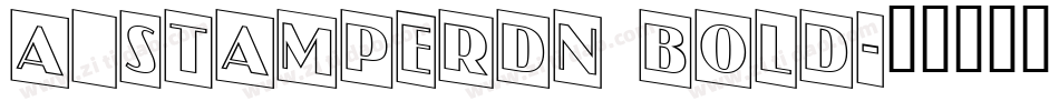 a_StamperDn Bold字体转换
